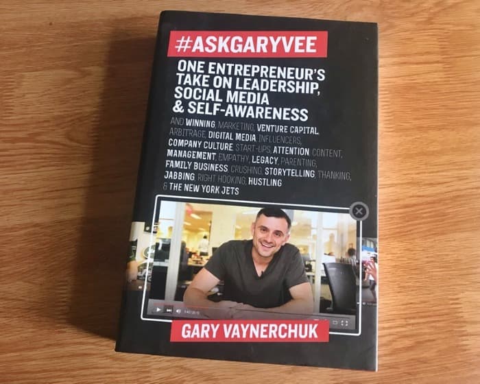 #AskGaryVee: One Entrepreneur's Take on Leadership, Social Media and Self Awareness by Gary Vaynerchuk