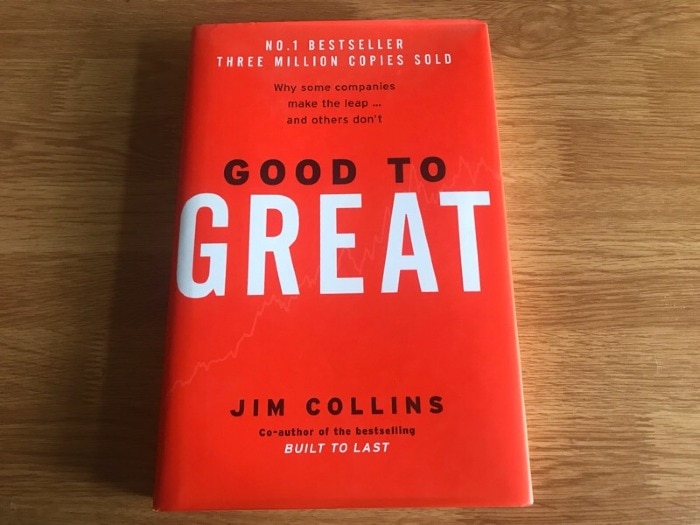 Good to Great: Why Some Companies Make the Leap and Others Don't by James C. Collins