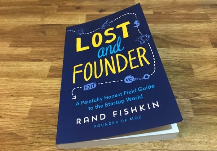 Lost and Founder by Rand Fishkin